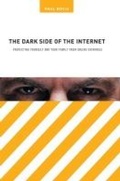 Cover: The Dark Side of the Internet - Praeger Publishers Inc
