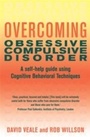 Cover: Overcoming Obsessive Compulsive Disorder - Robinson Publishing
