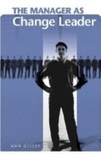 Enlarge image Cover: The Manager as Change Leader - Praeger Publishers Inc