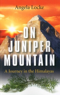 Abbildung von: On Juniper Mountain - A Journey in the Himalayas - John Hunt Publishing