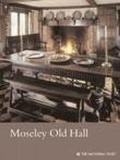 Cover: Moseley Old Hall, Staffordshire - National Trust