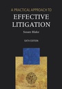 Cover: A Practical Approach to Effective Litigation - Blackstone Press Ltd