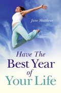 Cover: Have The Best Year of Your Life - John Hunt Publishing