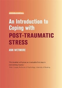 Enlarge image Cover: An Introduction to Coping with Post-Traumatic Stress - Robinson