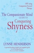 Cover: Improving Social Confidence and Reducing Shyness Using Compassion Focused Therapy - Robinson Publishing