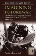 Cover: Imagining Future War - Praeger Publishers Inc