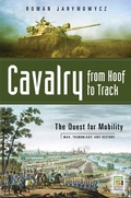 Cover: Cavalry from Hoof to Track - Praeger Publishers Inc
