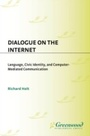 Cover: Dialogue on the Internet - Praeger Publishers Inc