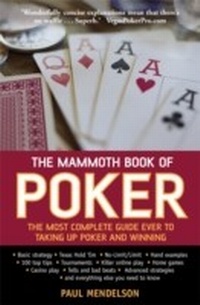Abbildung von: The Mammoth Book of Poker - Robinson Publishing