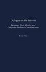 Cover: Dialogue on the Internet - Praeger Publishers Inc