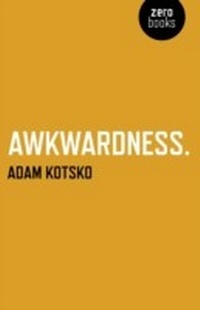 Enlarge image Cover: Awkwardness - Simon + Schuster LLC