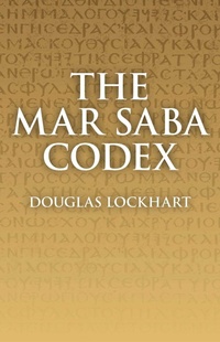Enlarge image Cover: Mar Saba Codex - John Hunt Publishing