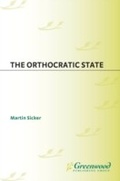 Abbildung von: The Orthocratic State - Praeger Publishers Inc