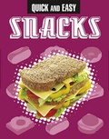 Cover: Quick and Easy Snacks - Kudos Books