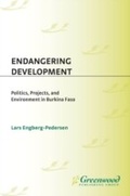 Cover: Endangering Development - Praeger Publishers Inc