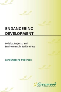 Enlarge image Cover: Endangering Development - Praeger Publishers Inc