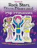 Cover: Rock Stars, Disco Divas, and Pop Princesses - Top That! Publishing Ltd
