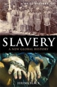Abbildung von: A Brief History of Slavery - Robinson Publishing