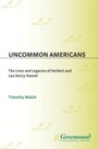 Cover: Uncommon Americans - Praeger Publishers Inc