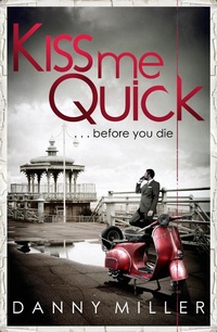 Enlarge image Cover: Kiss Me Quick - Constable