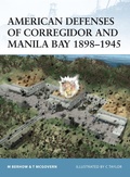 Cover: American Defenses of Corregidor and Manila Bay 1898-1945 - Osprey Publishing