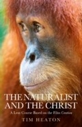 Cover: The Naturalist and the Christ - Simon + Schuster LLC