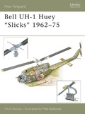 Cover: Bell UH-1 Huey "Slicks" 1962-75 - Osprey Publishing