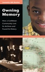 Cover: Owning Memory - Libraries Unlimited Inc