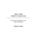 Cover: The Later Thirty Years War - Praeger Publishers Inc