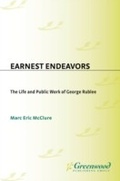 Cover: Earnest Endeavors - Praeger Publishers Inc