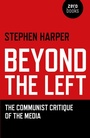 Cover: Beyond the Left - The Communist Critique of the Media - John Hunt Publishing