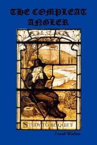 Enlarge image Cover: The Compleat Angler - Benediction Classics