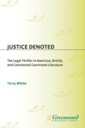 Cover: Justice Denoted - Praeger Publishers Inc
