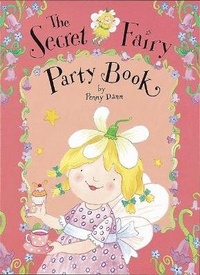 Enlarge image Cover: The Secret Fairy: Party Book - Orchard Books