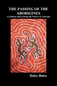 Enlarge image Cover: The Passing of the Aborigines - Benediction Classics