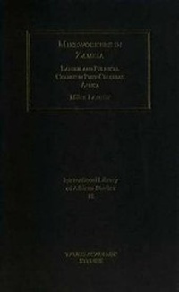 Abbildung von: Mineworkers in Zambia - I.B. Tauris