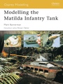 Cover: Modelling the Matilda Infantry Tank - Osprey Publishing