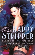 Cover: The Happy Stripper - I.B. Tauris