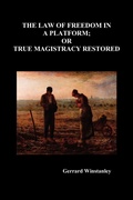 Cover: Law of Freedom in a Platform; or True Magistracy Restored - Benediction Classics