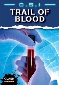 Abbildung von: Clash Level 2: C.S.I. Trail Of Blood - Ticktock Books