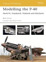 Cover: Modelling the P-40 - Osprey Publishing