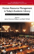 Cover: Human Resource Management in Today's Academic Library - Libraries Unlimited Inc
