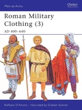 Cover: Roman Military Clothing (3) - Osprey Publishing