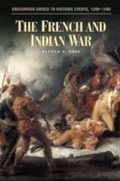 Cover: The French and Indian War - Greenwood Press