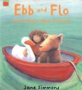 Cover: Ebb And Flo And Their New Friend - Orchard Books