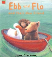 Enlarge image Cover: Ebb And Flo And Their New Friend - Orchard Books