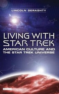 Enlarge image Cover: Living with "Star Trek" - I.B. Tauris