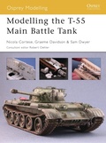 Cover: Modelling the T-55 Main Battle Tank - Osprey Publishing