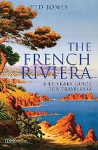 Enlarge image Cover: The French Riviera - Tauris Parke Paperbacks