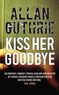 Cover: Kiss Her Goodbye - Polygon An Imprint of Birlinn Limited